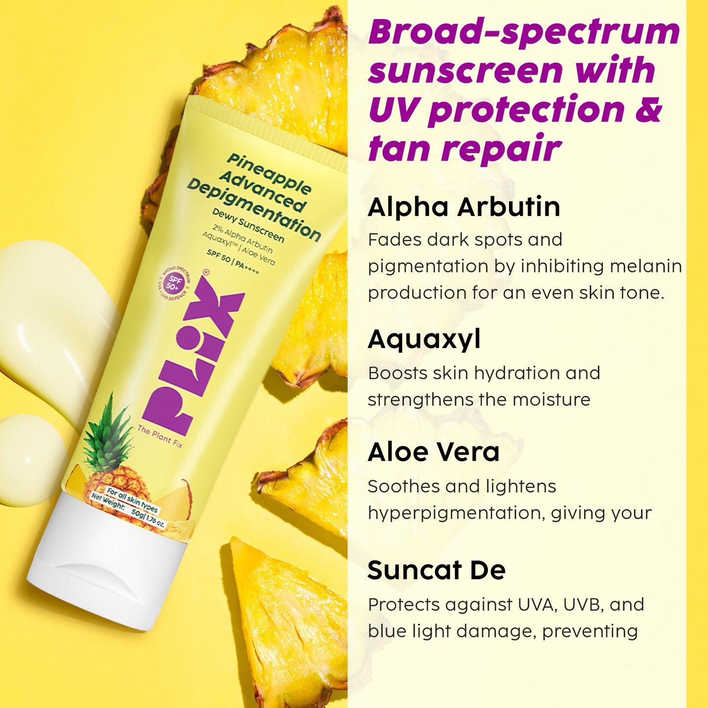 Pineapple Depigmentation Advanced Dewy Sunscreen With SPF 50 PA++++